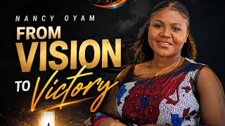 FROM VISION TO VICTORY 