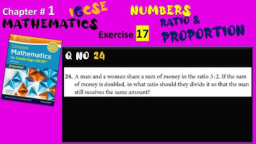 Cambridge IGCSE Extended Maths Solutions-Chapter1 Ex17 Q 24-Ratio & Proportion-IGCSE Mathematics