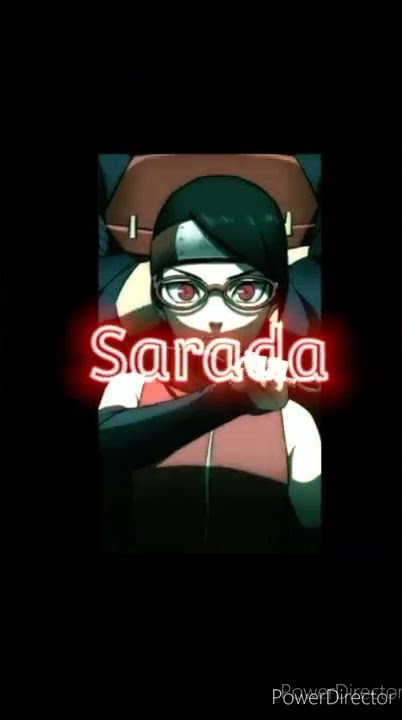 #edit #Borutoooo#cool 😎#sarada