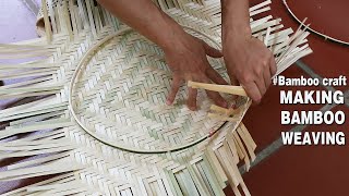 Making Traditional Bamboo Weaving at home