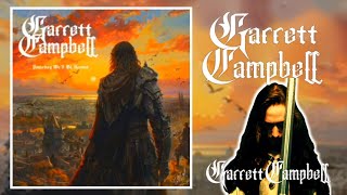 GARRET CAMPBELL - "Someday We'll Be Heroes"