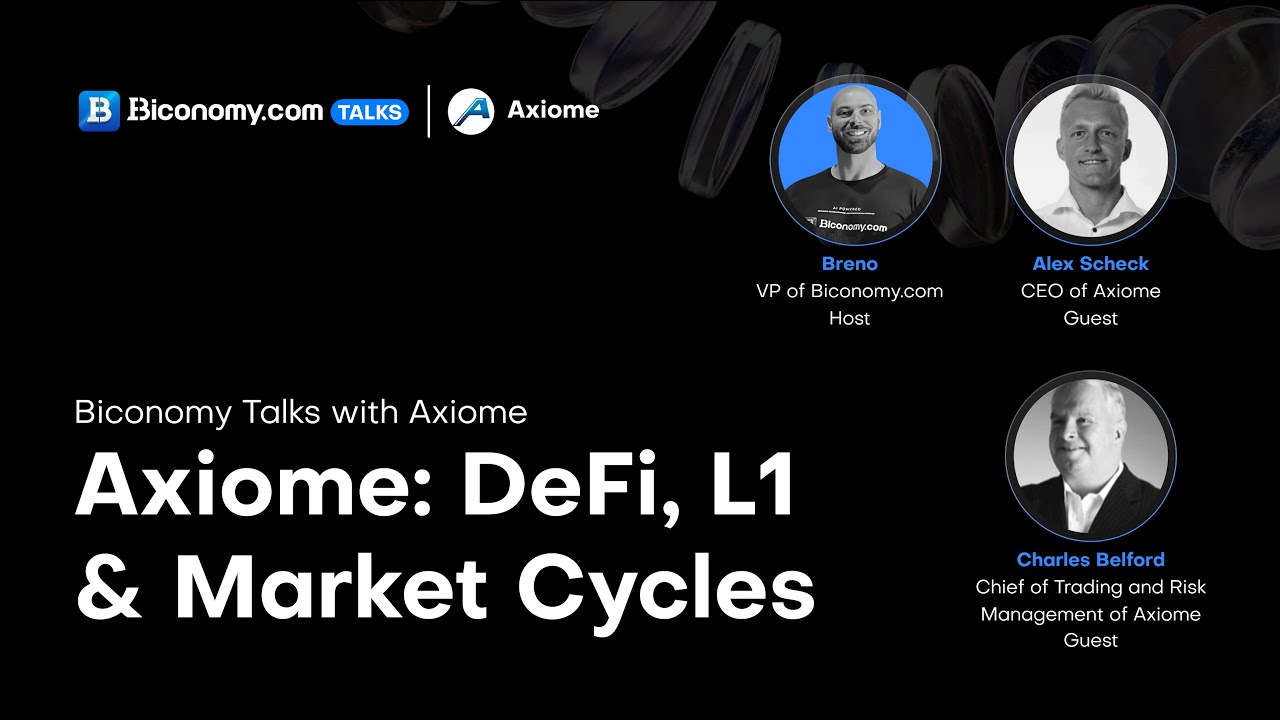 Biconomy Talks featured CEO Alex Scheck and Charles Belford discussing Axiome's DeFi, L1 & cycles