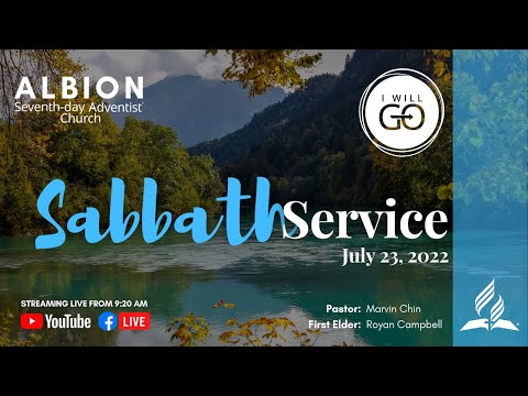 Sabbath Service AM || Albion SDA Virtual Church || July 23, 2022