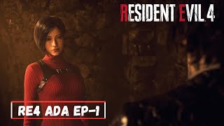 Resident Evil 4 Remake Separate Ways Ep-1 Hardcore Gameplay