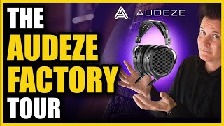 Audeze Factory Tour: Building Headphones From Scratch