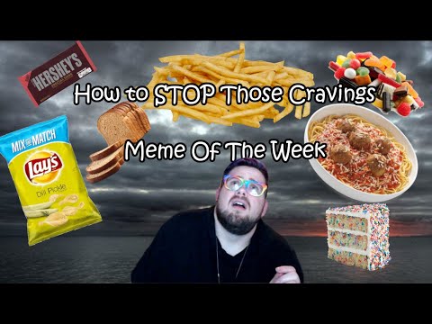 how-to-stop-those-cravings||meme-of-the-week-||-weight-loss-journey-2020
