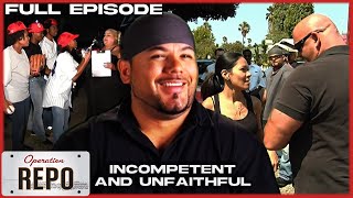 Incompetent and Unfaithful | FULL EPISODE | Operation Repo