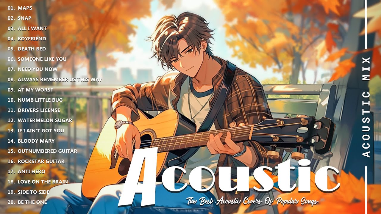 Chill Acoustic Love Songs Playlist - Best Acoustic Guitar 2026 - Acoustic Covers of Popular Songs