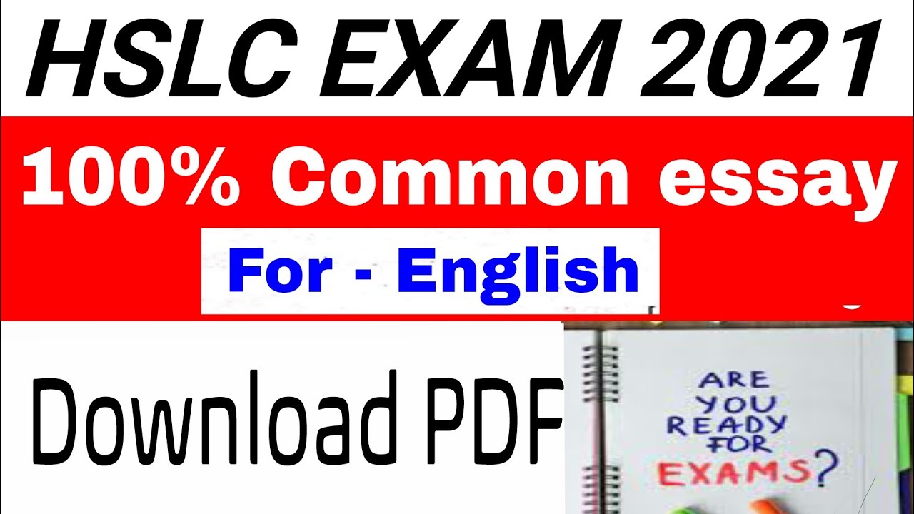 Hslc 2021 English common essay || hslc 2021|| hslc common questions || hslc || essay for hslc 2021