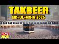 EID UL ADHA 2026 TAKBEER The First 10 Days Of Dhul Hijjah Islamic Zikr Habibullah TV 
