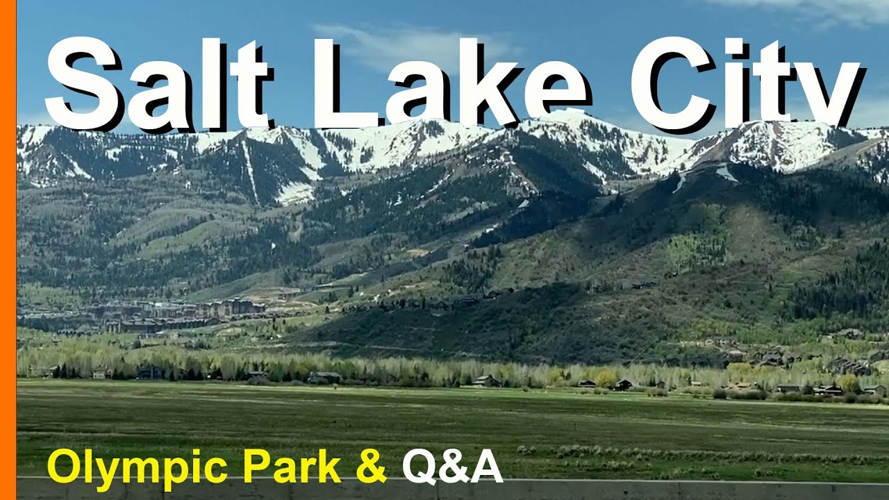 Discover Salt Lake City & Olympic Park Top 5 Q&A YouTube