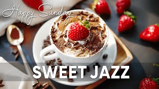 Relaxing Happy Saturday with Sweet Coffee Instrumental Jazz - Soft Background Music to Work, Study