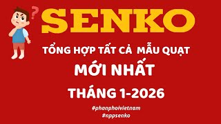 Tổng hợp tất cả mẫu quạt Senko mới nhất năm 2026 
