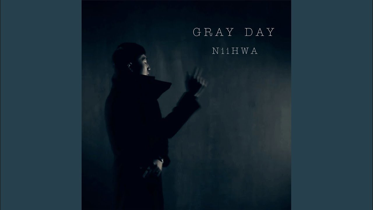 Gray Day YouTube