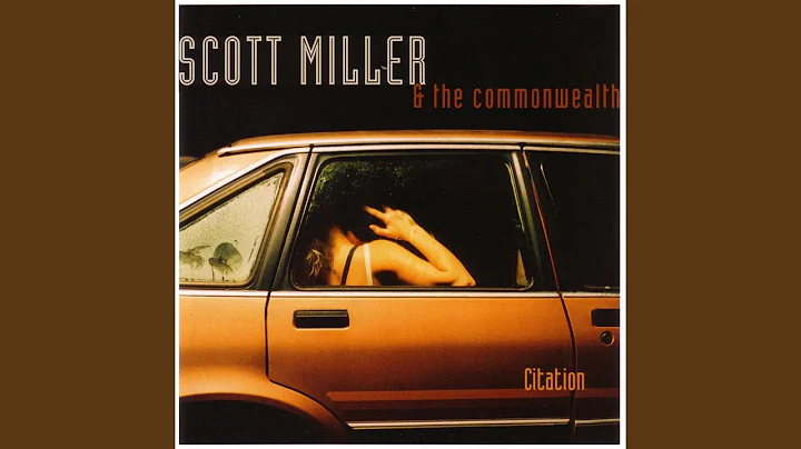 Scott Miller & The Commonwealth - Topic