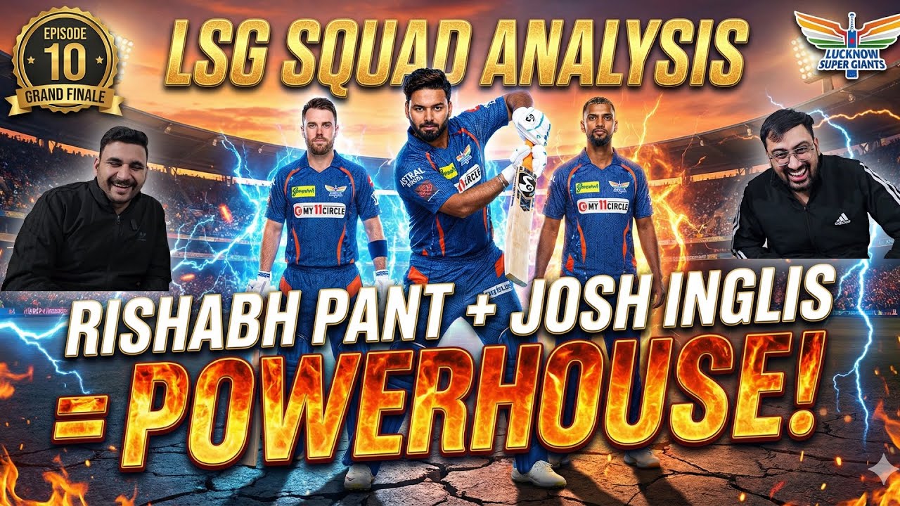 Episode 10: LSG Squad Analysis | IPL Auction 2026 | IPL 2026 ka Sabse Fast Bowling Attack? 🚀