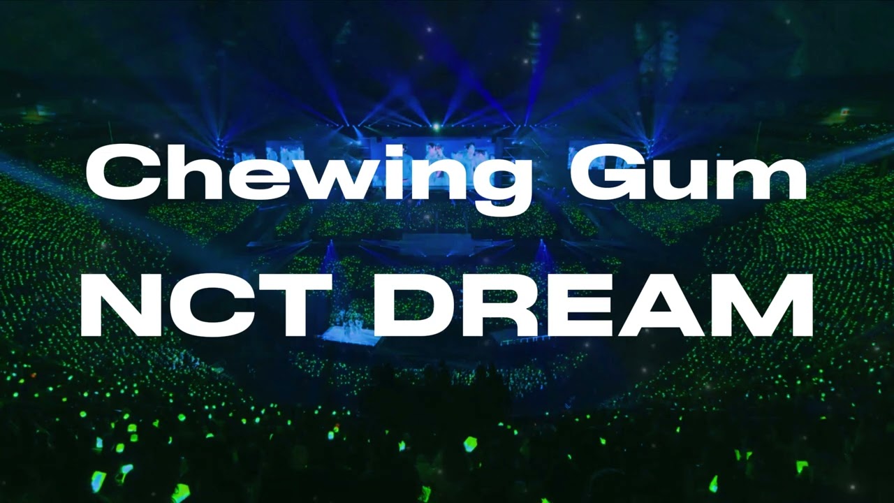 Chewing Gum - NCT DREAM | Empty Arena | Concert Audio