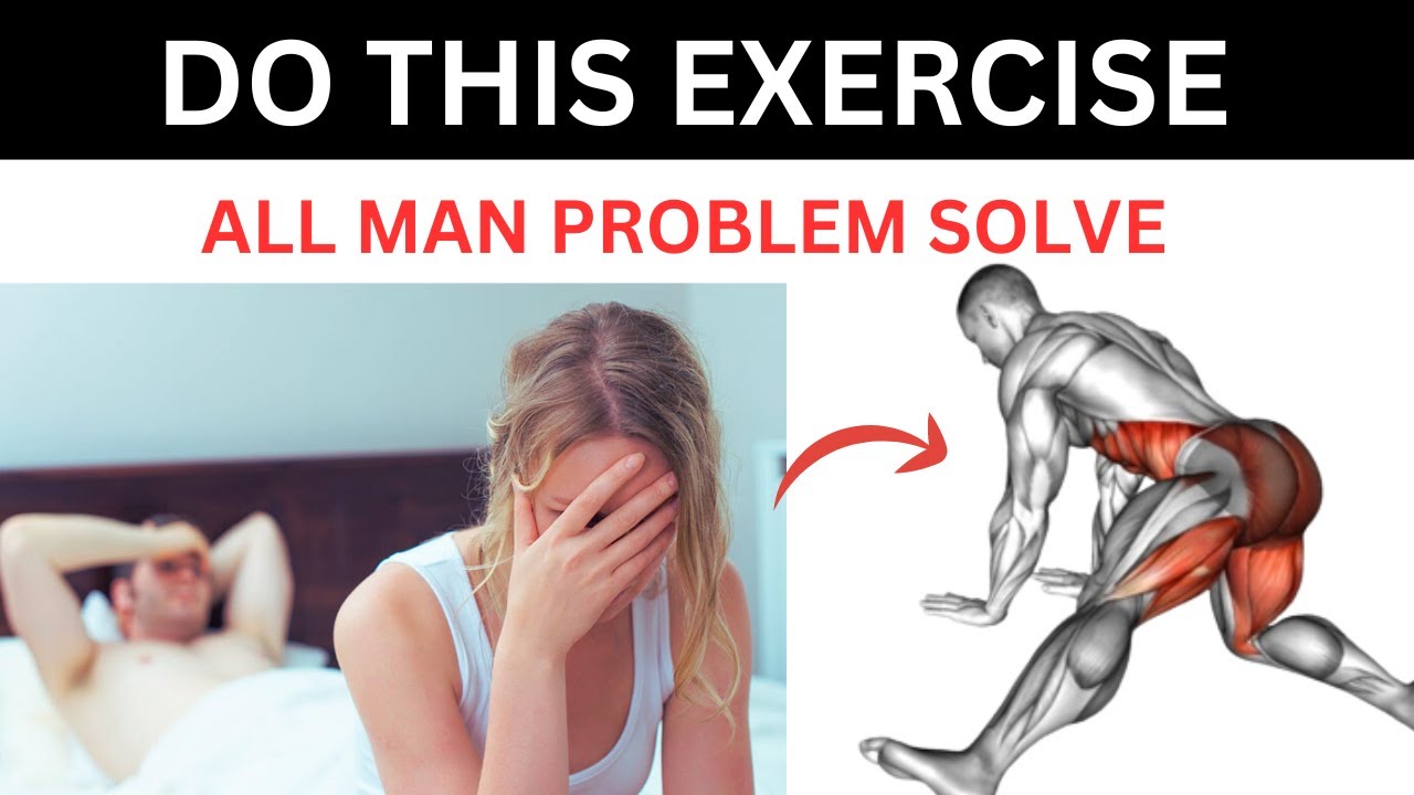 Do This Exercise All Man Problem Solve - YouTube