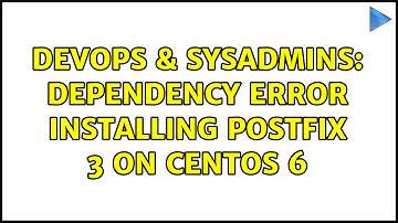 DevOps & SysAdmins: Dependency Error Installing Postfix 3 on Centos 6
