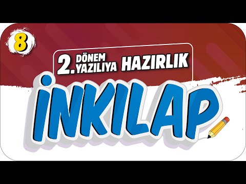 8.Sınıf İnkılap 2.Dönem 2.Yazılıya Hazırlık 📝 #2023