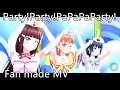 【Fan made MV】Party! Party! PaPaPaParty! #スクスタ