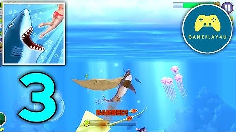 Hungry Shark Evolution - Gameplay Walkthrough Part 3 (iOS, Android) | Gameplay4u