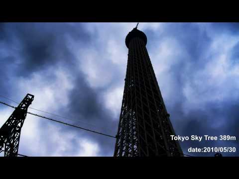 time lapse -Tokyo Sky Tree (from 281m to 389m)-