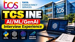 TCS INE AI/ML/GenAI Interview Experience | TCS INE Interview Questions | Freshers