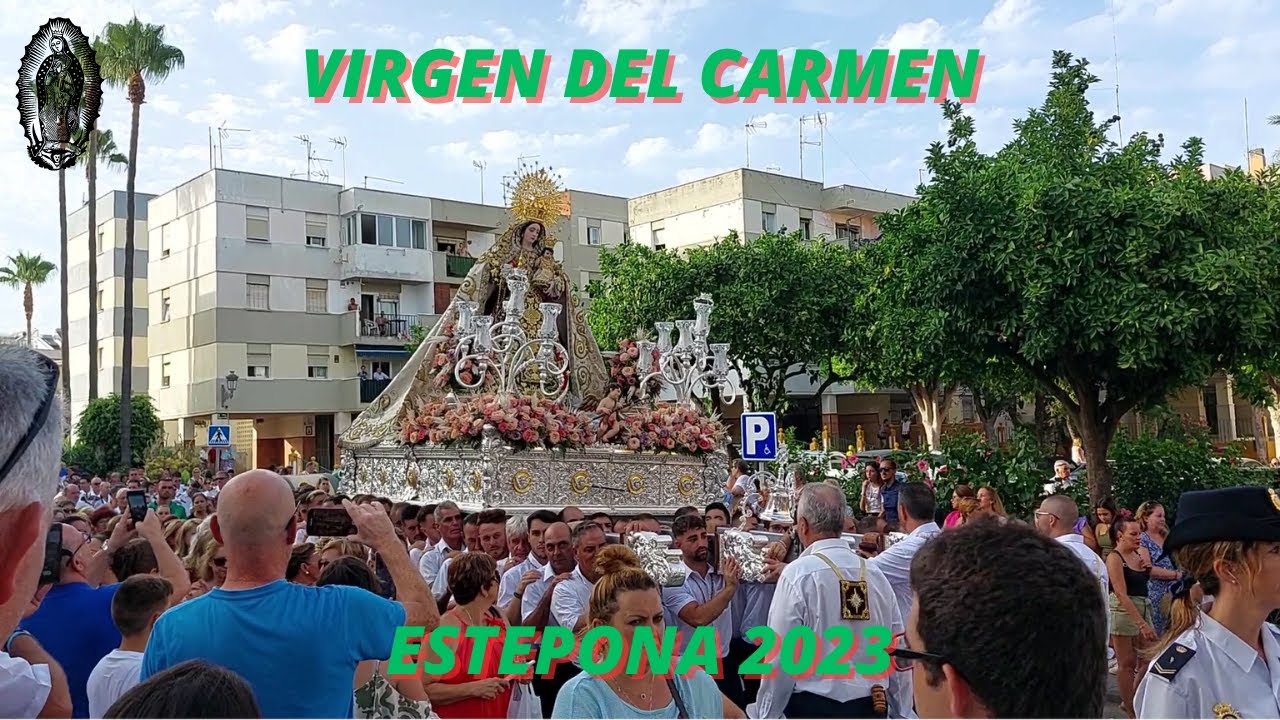 VIRGEN DEL CARMEN | ESTEPONA JULIO 2023 [HD]