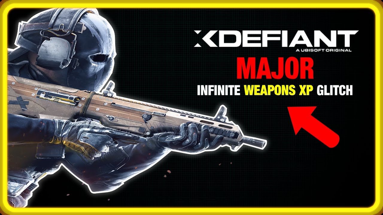 xDefiant MAJOR Infinite Weapons Xp Glitch