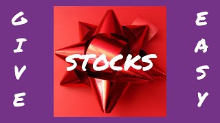 The Best Way To Give Stock Gifts!