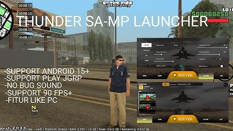 [SHARE] CLIENT THUNDER SA-MP LAUNCHER OBT!! FITUR LIKE PC!! || GTA SAMP ANDROID