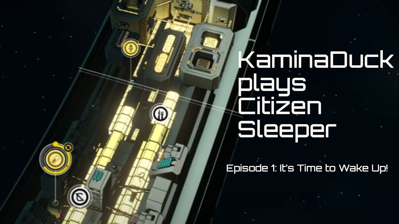Citizen Sleeper, Ep. 1: It's Time to Wake Up!