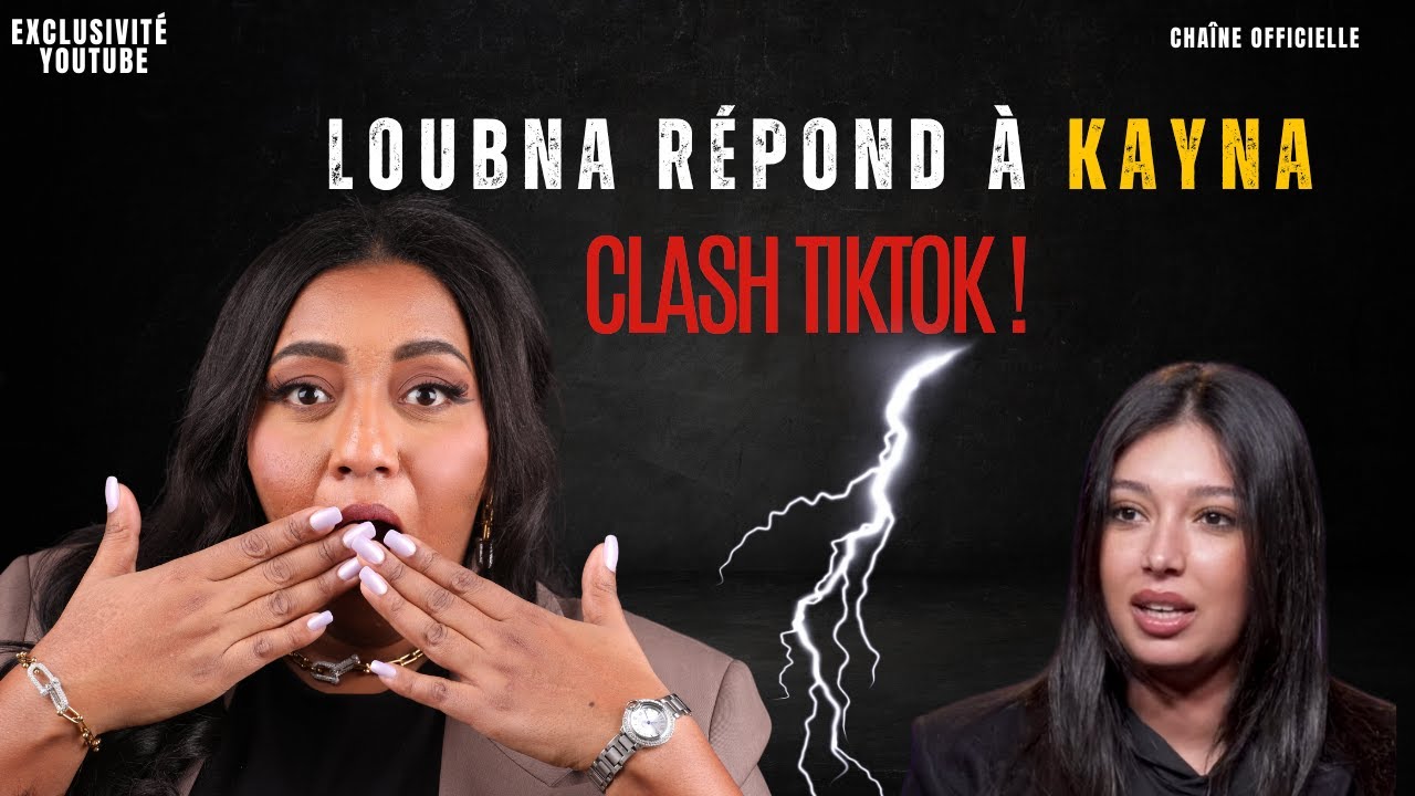LOUBNA RÉPOND À KAYNA ! CLASH TIKTOK @DOCTOLOUB 
