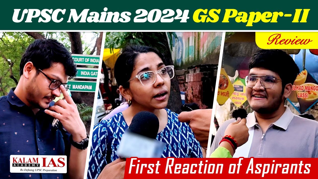 UPSC Mains 2024 GS Paper 2 Review | Mains 2024 First Reaction of ...