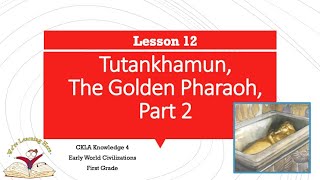 Kn 4 Ls 12 King Tut part 2
