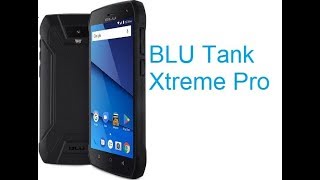 BLU Tank Xtreme Pro feature review specification