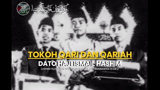 Tokoh Qari & Qariah : Dato' Haji Ismail Hashim
