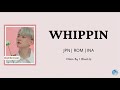 ( Sub Indo ) WHIPPIN - BAEKHYUN | [ JPN | ROM | INA ] Lyrics Color Coded Terjemahan Indonesia Lirik