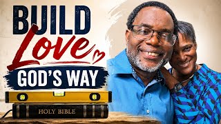 5 Biblical Steps to Build a Strong Christian Marriage | Part 1