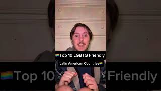 Top 10 most LGBTQ Friendly Latin American Countries