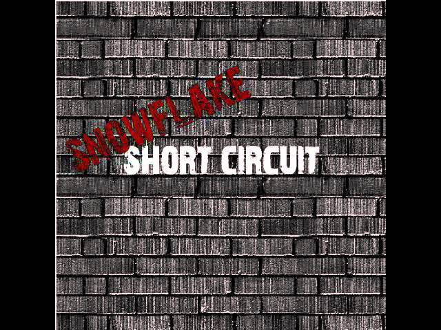 Watch Short Circuit- Snowflake on YouTube Watch Short Circuit- Snowflake on YouTube