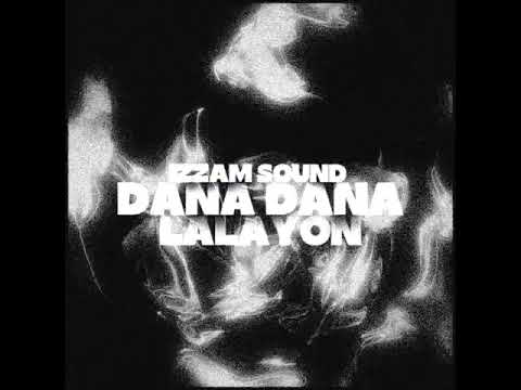IZZAM SOUND - LALAYON DANA DANA 