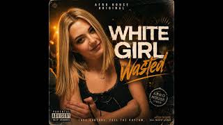 Deep Phase - White Girl Wasted Afro House