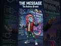 The Message by The Rodman Brecht
