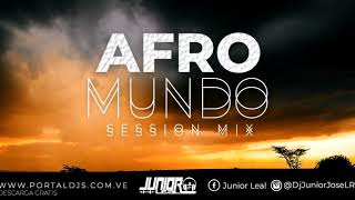 Session Mix AfroMundo - DJ Junior Leal 2020