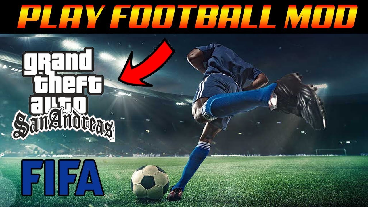 How To Install football mod in gta san andreas / Play football in gta sa YouTube