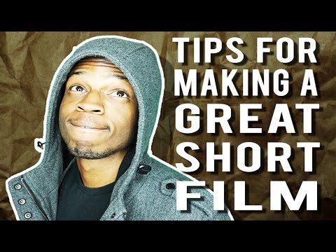 7 Tips for Filmmakers Struggling to Make Their Short Film