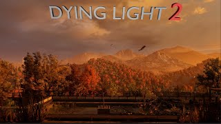 Игра которая...(Часть 2) Dying Light 2