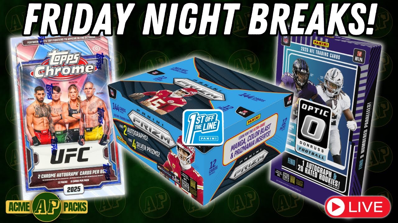 Friday Night Sports Card Breaks! Prizm FOTL, Optic Football, & UFC Chrome!